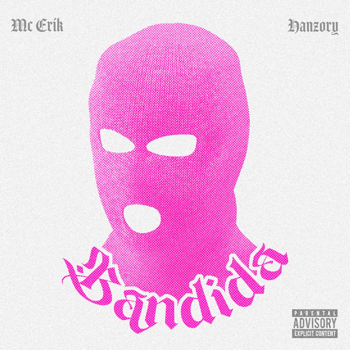 Bandida - Single by MC Erik & Hanzory album cover