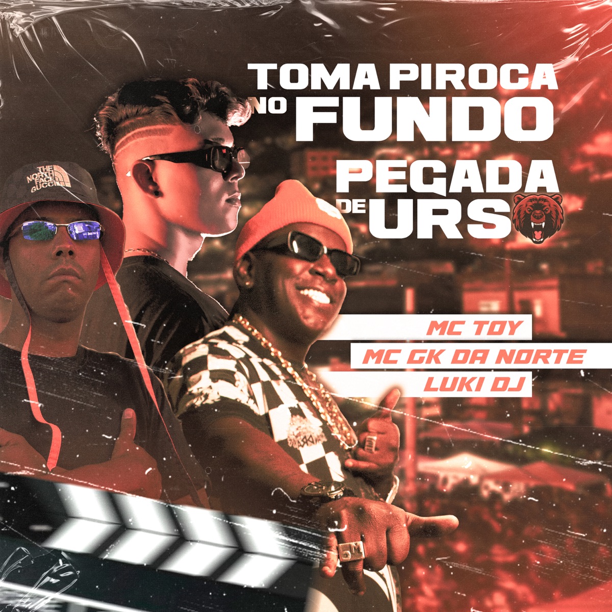 Toma Pirocada No Fundo Pegada De Urso - Single by Mc Toy, Mc gk da norte & Dj Luki album cover