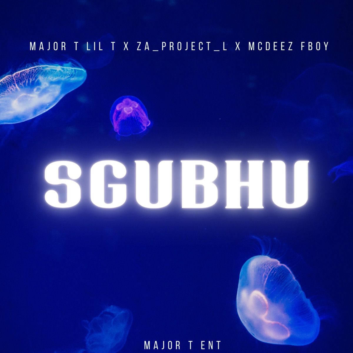 Sgubhu - Single by Major T Lil T, ZA_Project_L & Mcdeez Fboy album cover