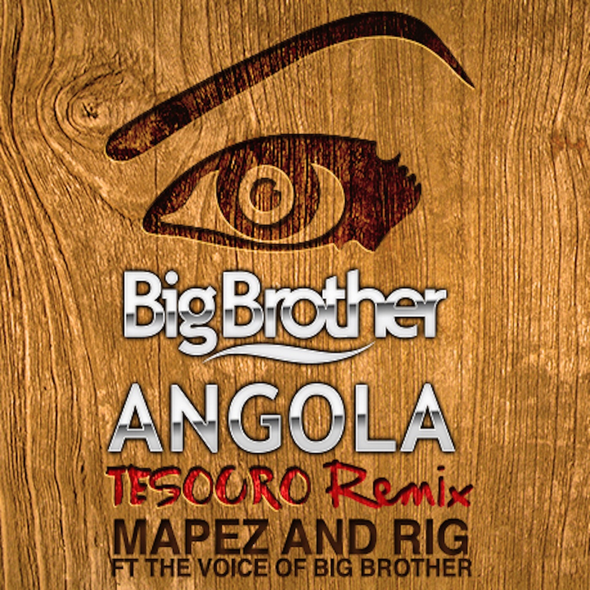Big Brother Angola (Tesouro Remix) [feat. Mapez & Rig] - Single by DJ Walgee album cover