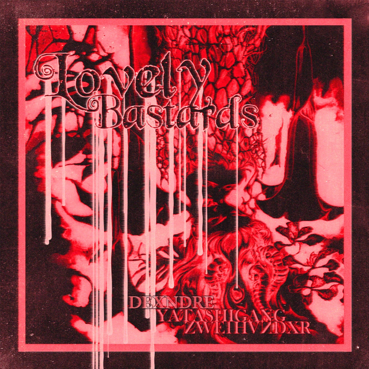 LOVELY BASTARDS MAKE MY DAY - Single by ZWE1HVNDXR, yatashigang & Dexndre album cover