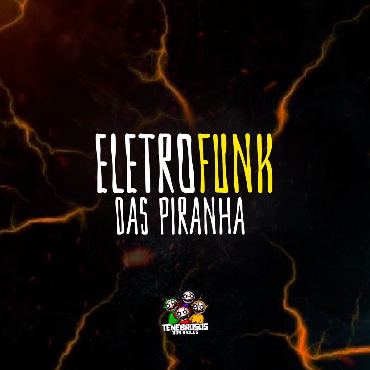 Eletrofunk das Piranha - Single by DJ RPR, MC DL 22 & Dj Extreme album cover
