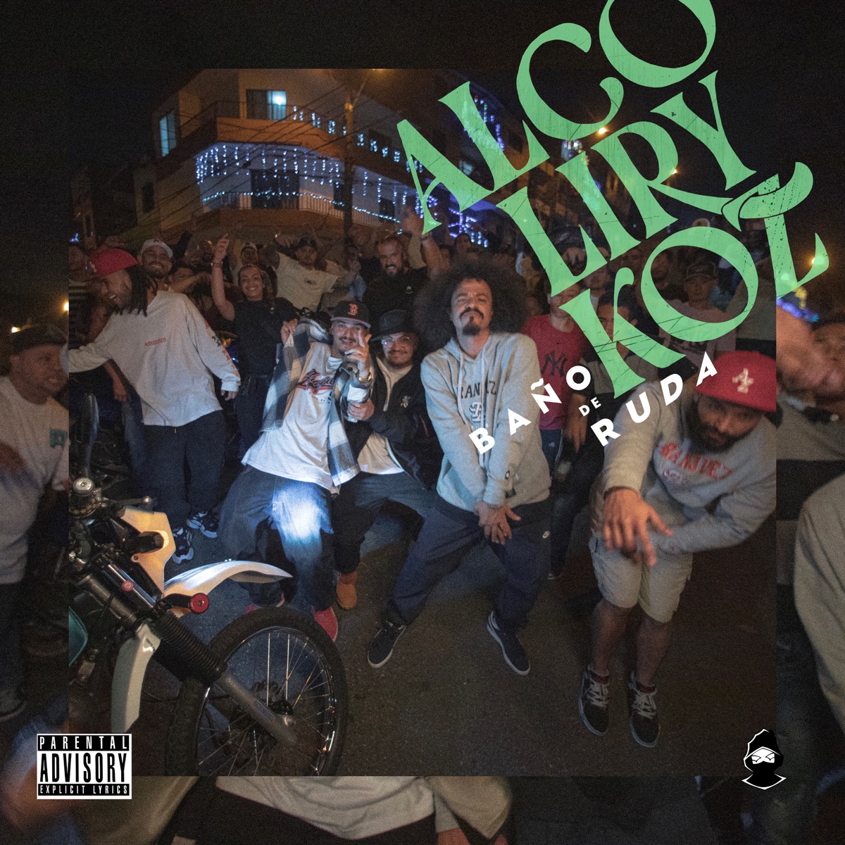 Baño de Ruda - Single by Alcolirykoz album cover
