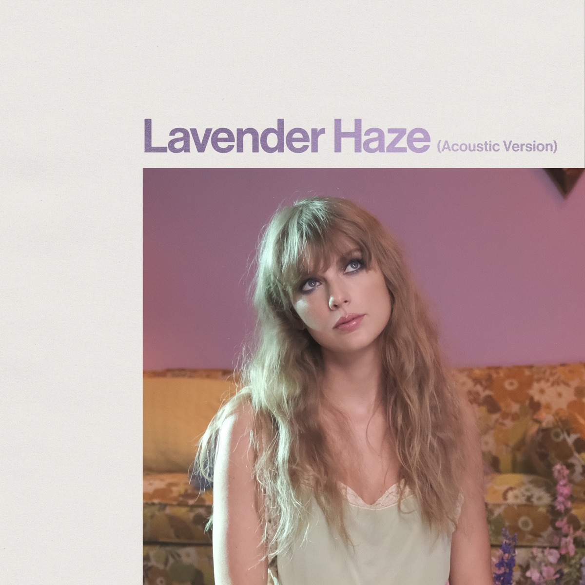 Lavender Haze (Acoustic Version) - Single by Taylor Swift album cover artwork