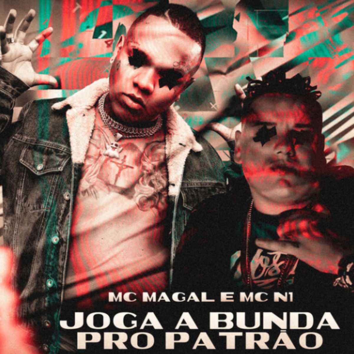 Joga a Bunda pro Patrão - Single by Mc Magal & Mc N1 album cover