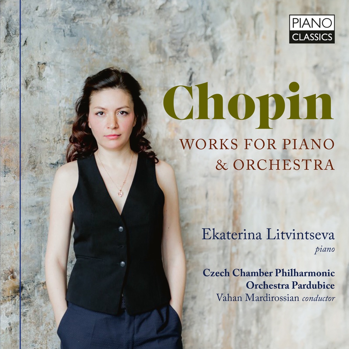 Chopin: Works for Piano & Orchestra by Ekaterina Litvintseva, Czech Chamber Philharmonic Orchestra Pardubice & Vahan Mardirossian album cover