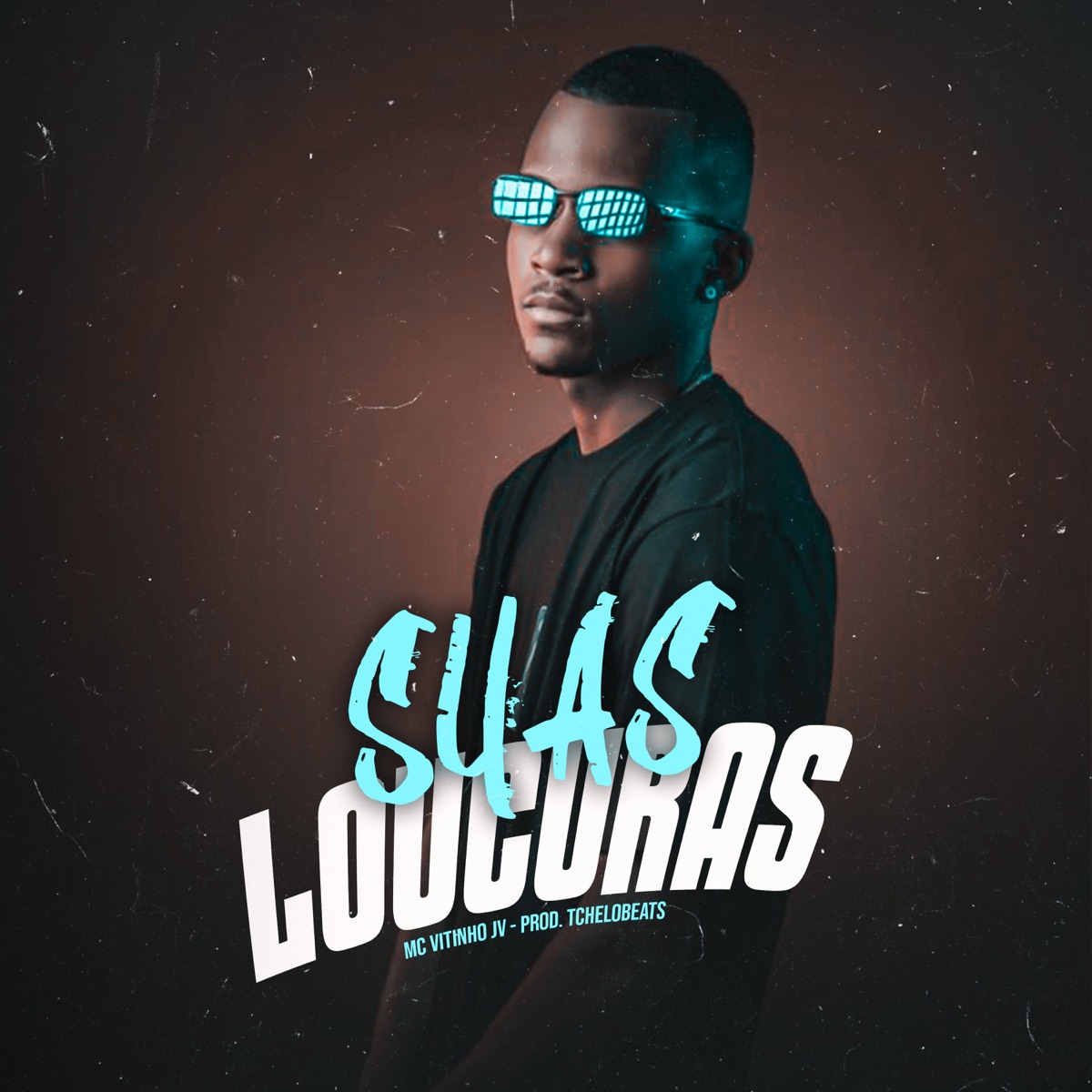 Suas Loucuras - Single by MC Vitinho Jv album cover