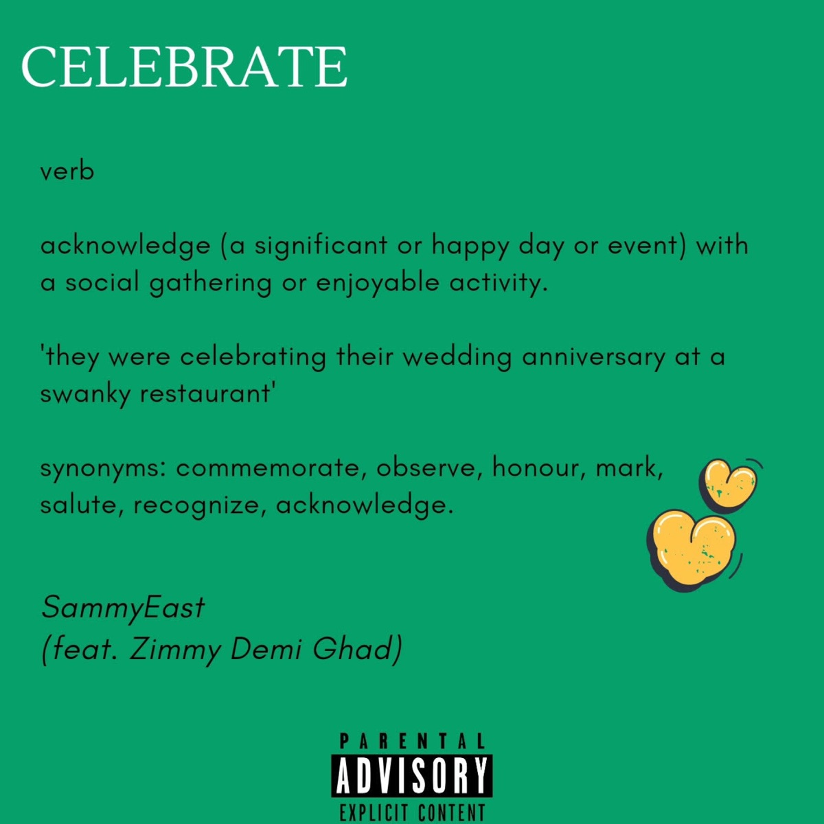 Celebrate (feat. Sammy East) - Single by Zimmy Demi Ghad album cover