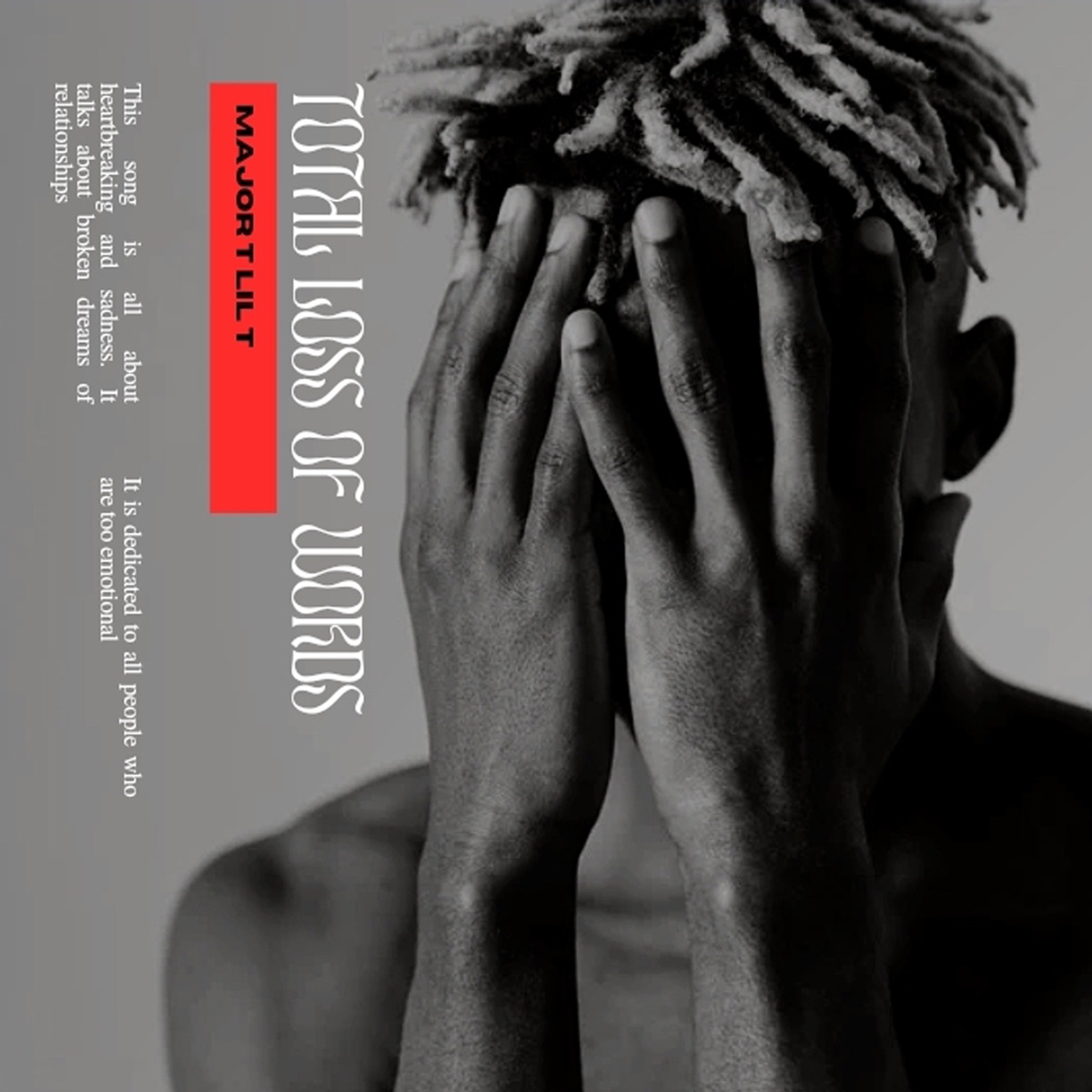 Total Loss of Words - Single by Major T Lil T album cover