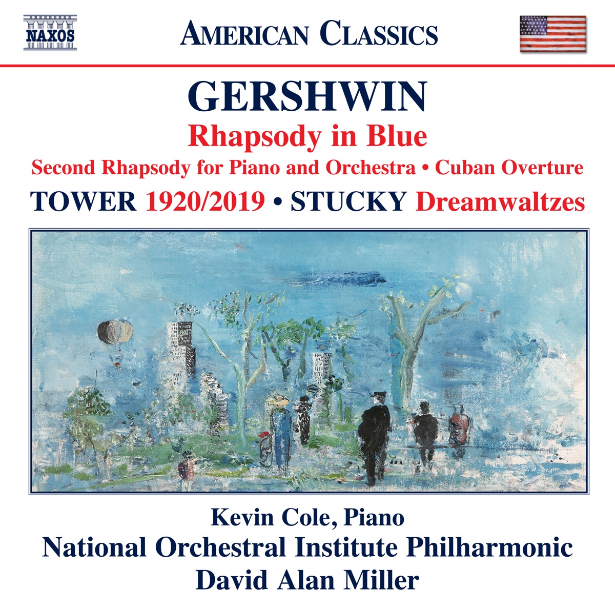 Gershwin, Joan Tower & Steven Stucky: Works for Piano & Orchestra by Kevin Cole, National Orchestral Institute Philharmonic & David Alan Miller album cover