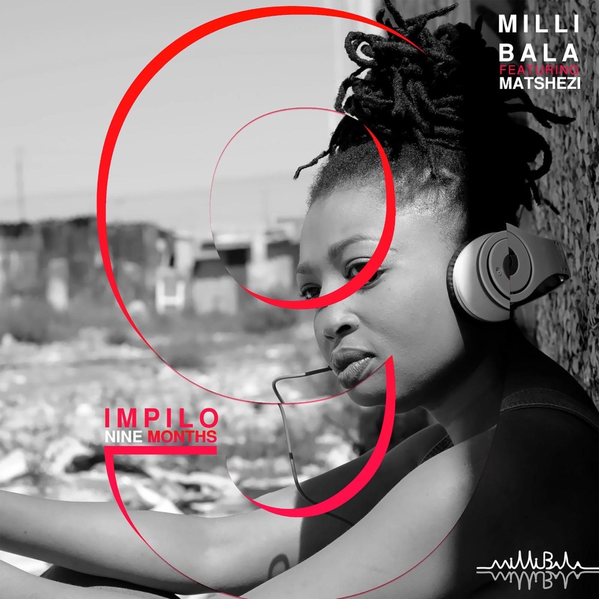 Impilo Nine Months (feat. Matshezi) [Radio Edit] - Single by Milli Bala album cover