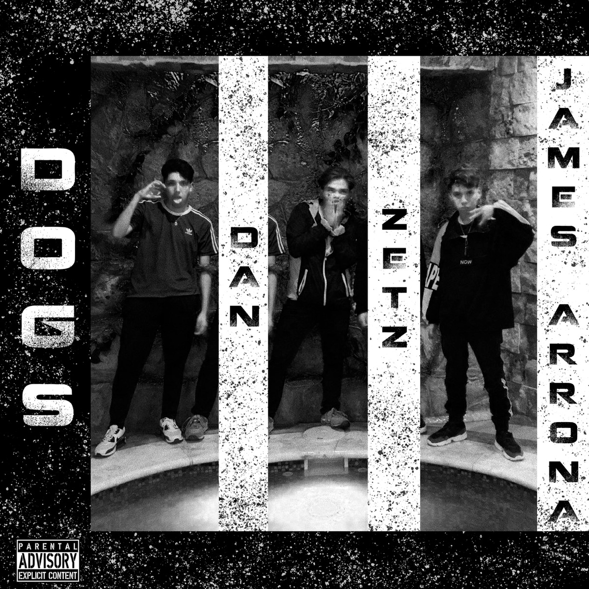 Dogs - Single by James Arrona, Zetz & Dan album cover