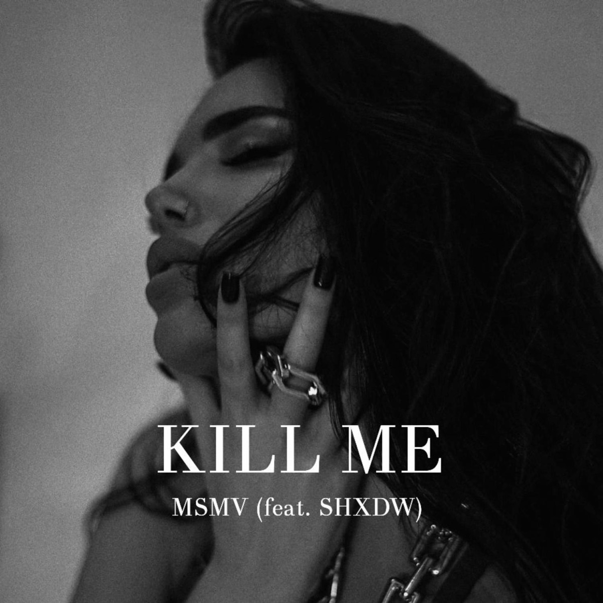 Kill Me (feat. Shxdw) - Single by MSMV album cover