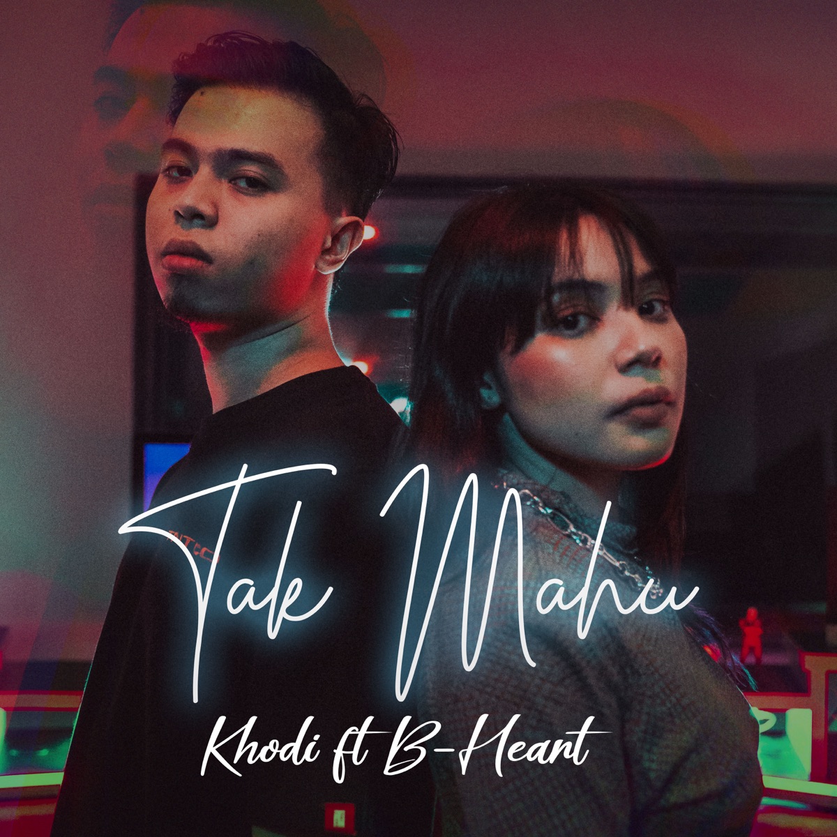 Tak Mahu (feat. B-Heart) - Single by Khodi album cover