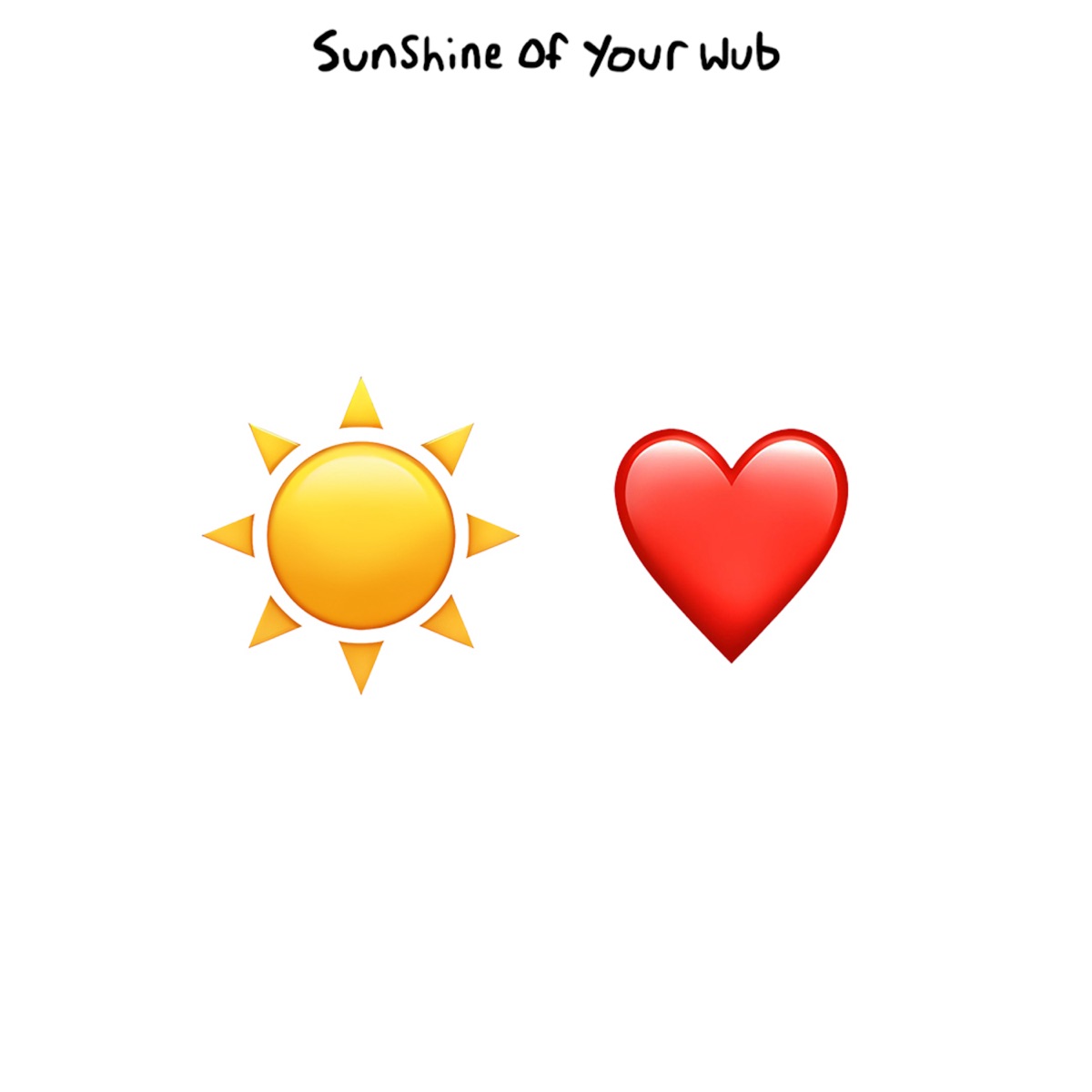 SUNSHiNE OF YOUR WUB - Single by YOOKiE album cover