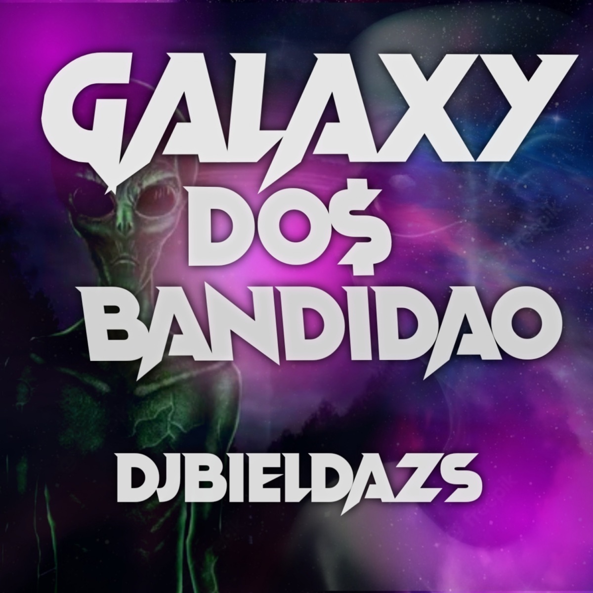 GALAXY DO$ BANDIDAO - Single by DJ BIEL DA ZS album cover