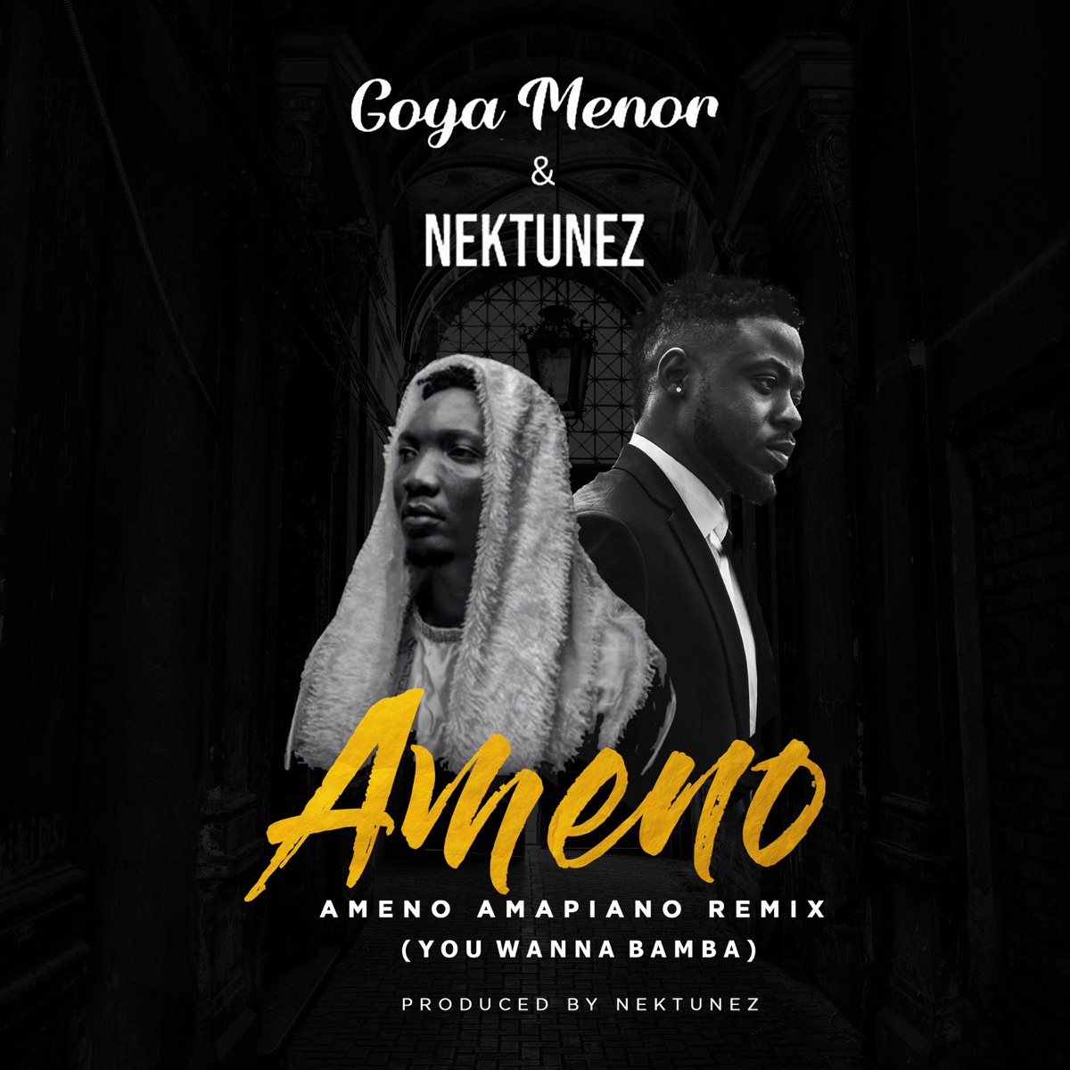 Ameno Amapiano Remix (You Wanna Bamba) - Single by Goya Menor & Nektunez album cover