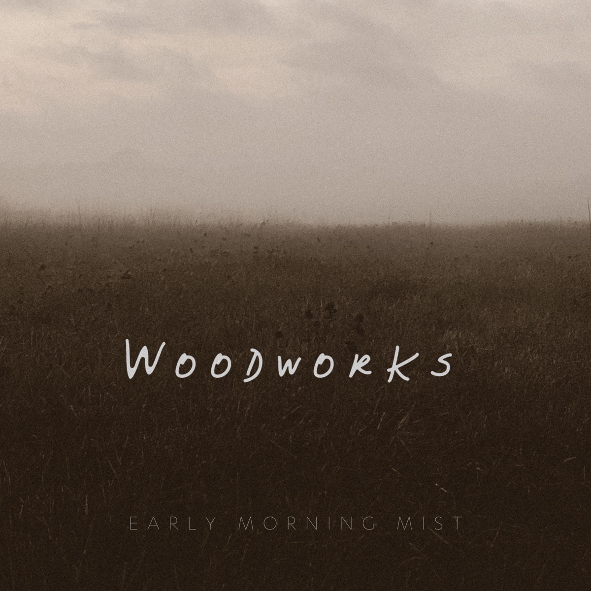 Early Morning Mist - Single by Woodworks album cover
