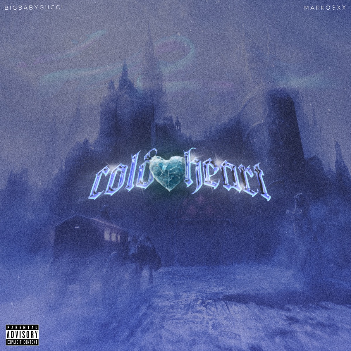 Cold Heart - Single by BigBabyGucci & Marko3xx album cover