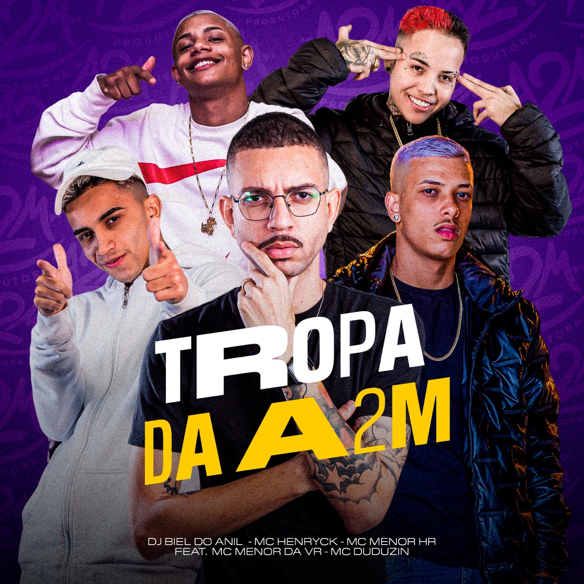 Tropa da A2M (feat. MC Menor da VR & MC Duduzin) - Single by DJ Biel do Anil, Mc Henryck & MC MENOR HR album cover