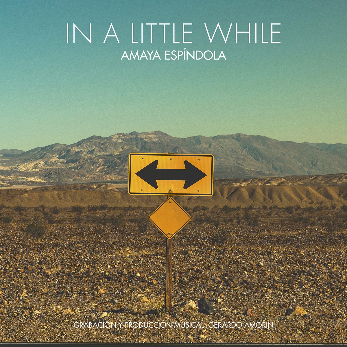 In a Little While - Single by Amaya Espíndola album cover