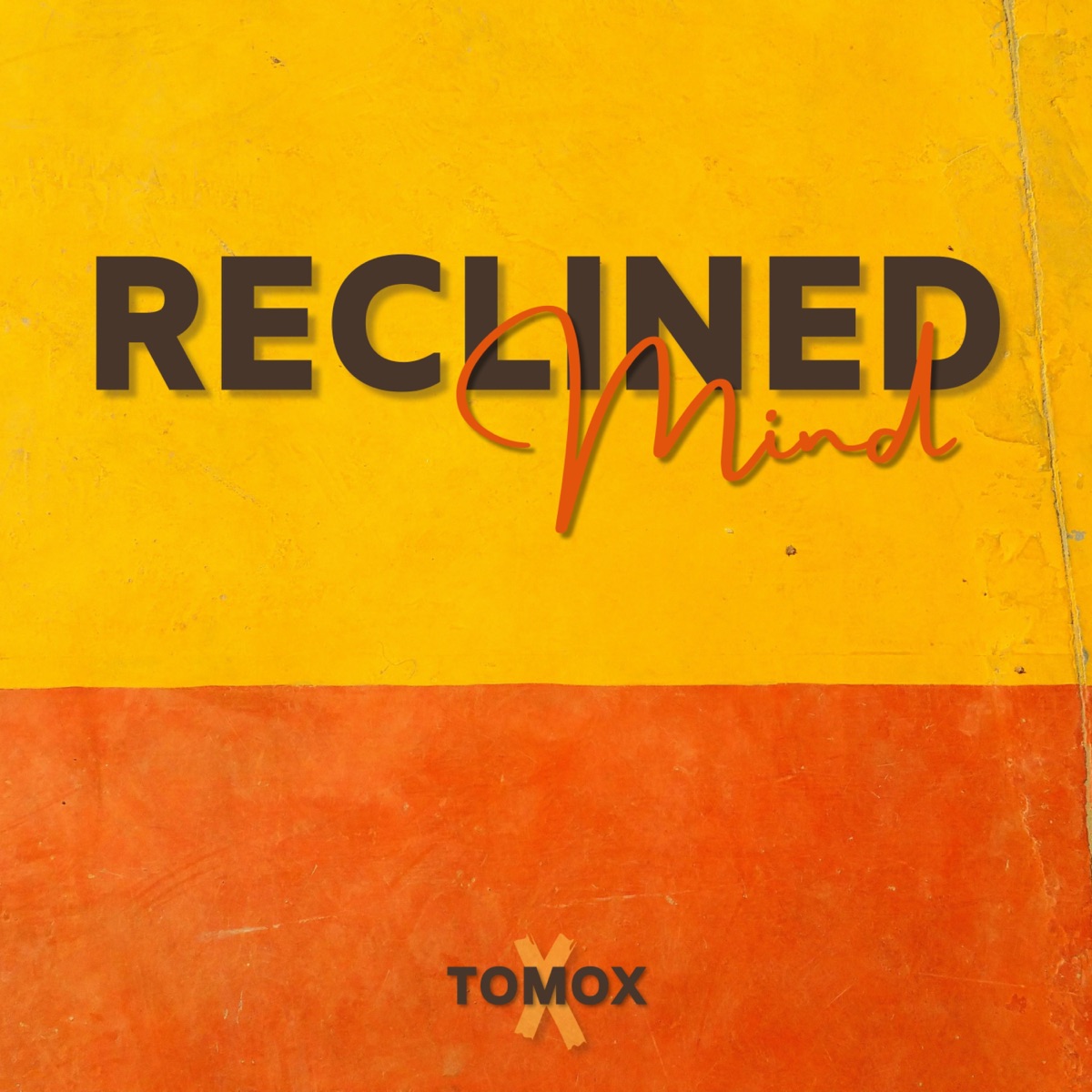 Reclined Mind - Single by TOMOX album cover