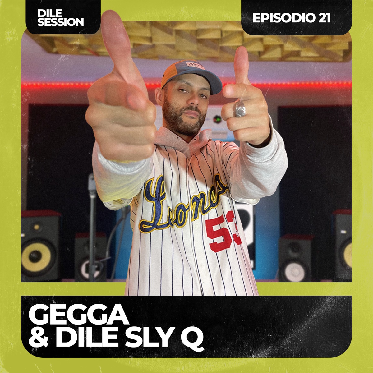 Dile Session : Gegga Episodio 21 - Single by Dile Sly Q & Gegga album cover
