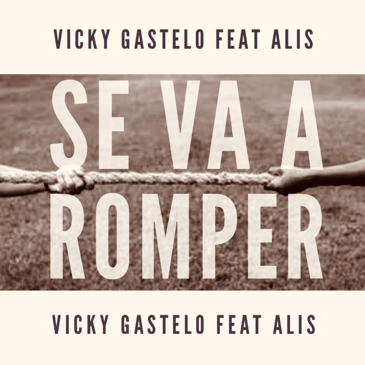 Se Va a Romper (feat. ALIS) - Single by Vicky Gastelo album cover