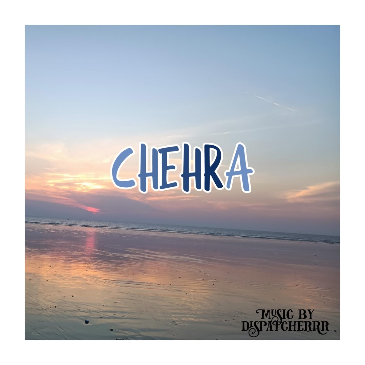 Chehra - Single by Akarsh album cover