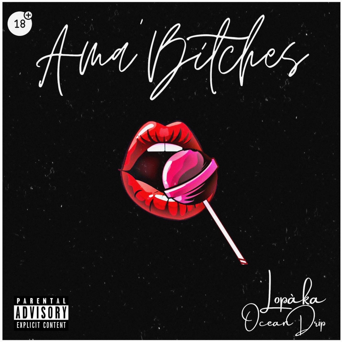 Ama’Bitches (feat. Lopaka) - Single by OceanDrip album cover