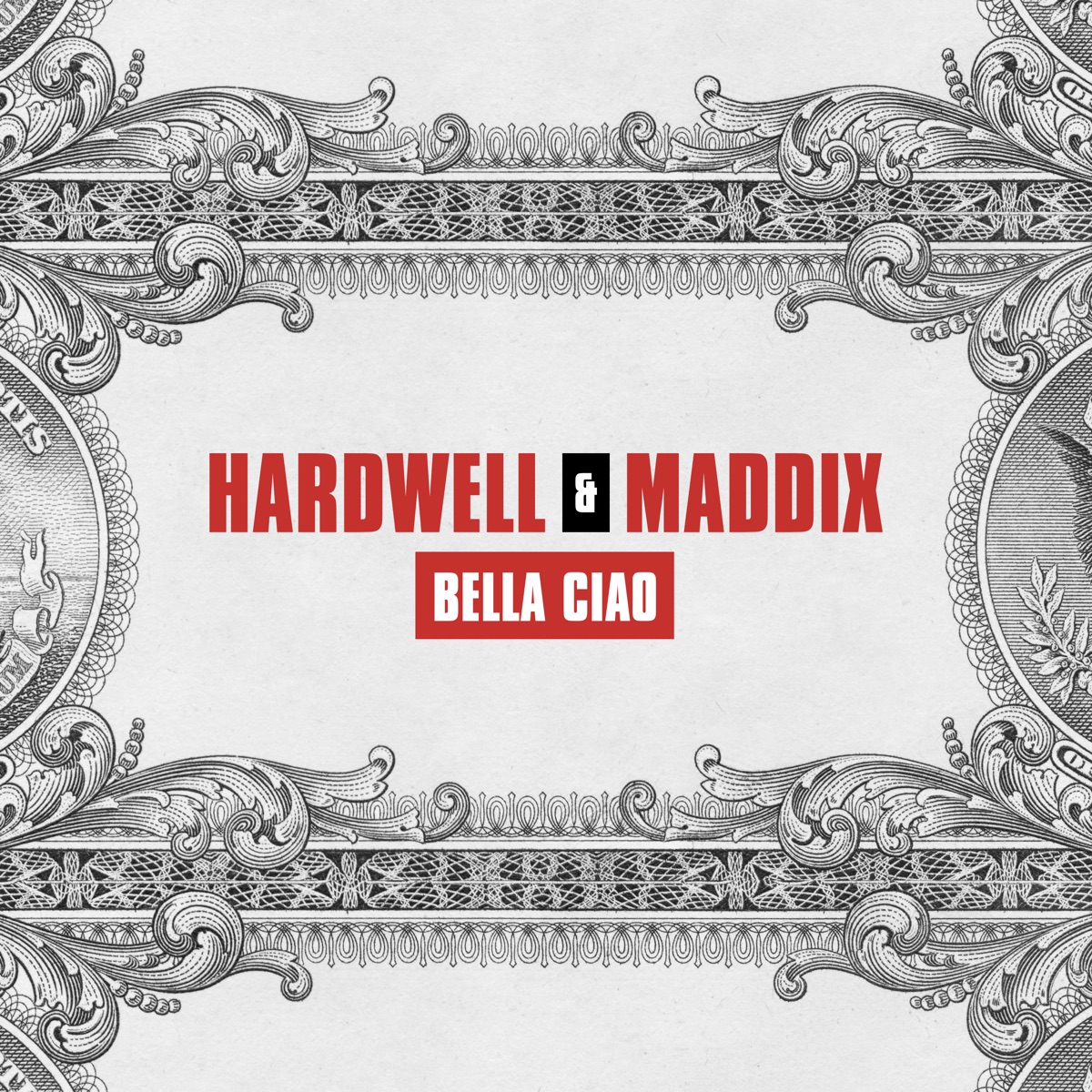 Bella ciao - Single by Hardwell & Maddix album cover