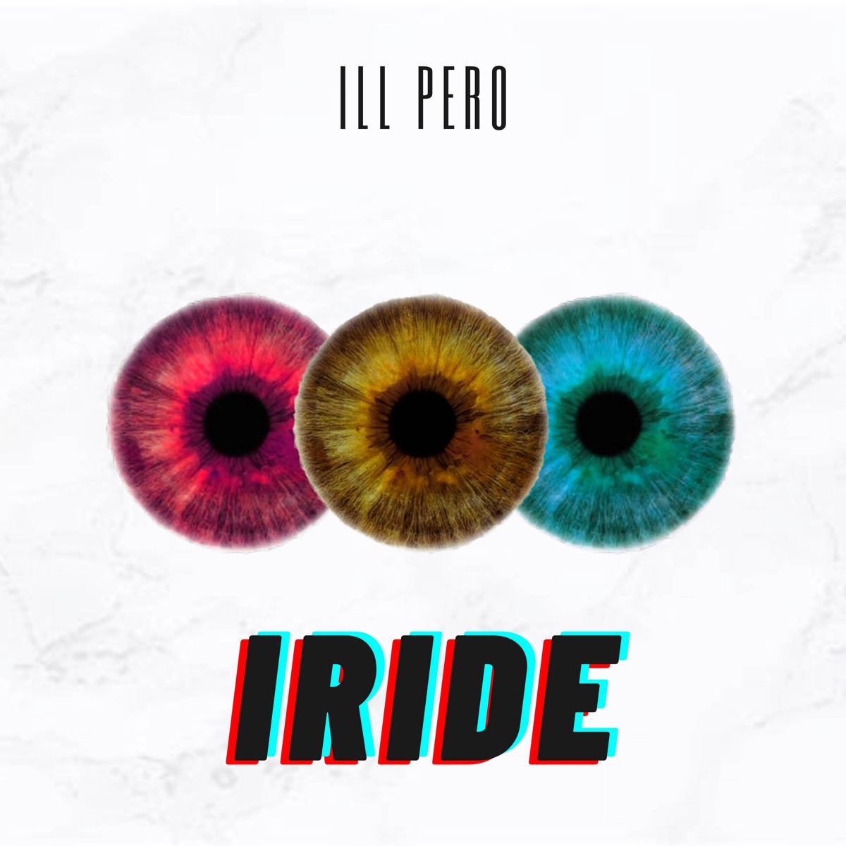 Iride - Single by ILL PERO album cover