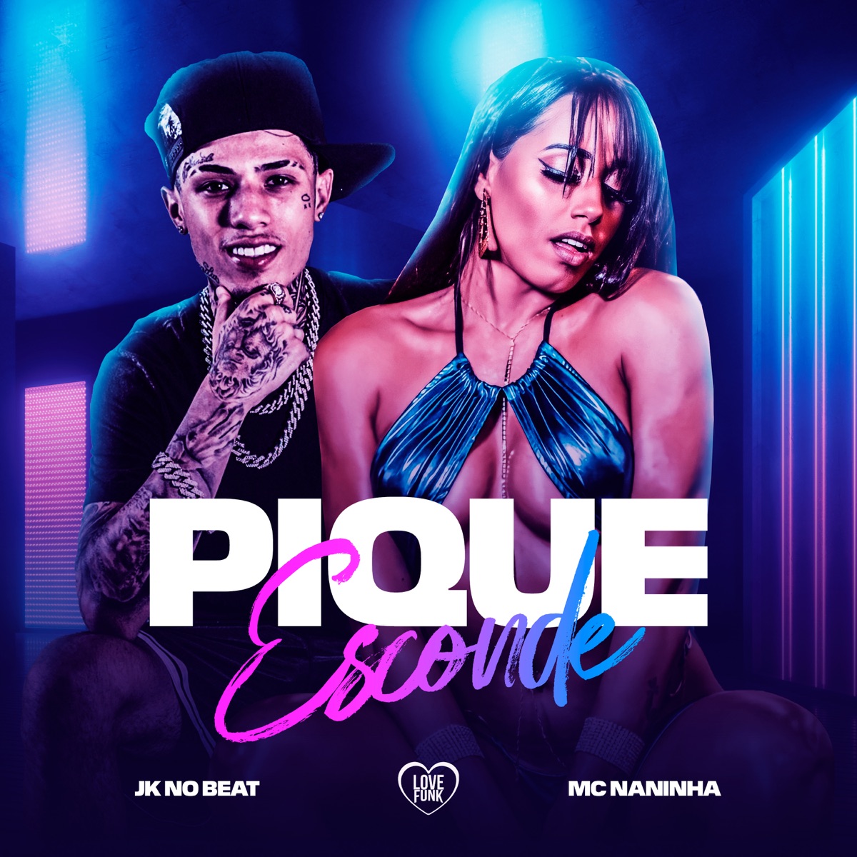 Pique Esconde - Single by MC NANINHA & JK NO BEAT album cover
