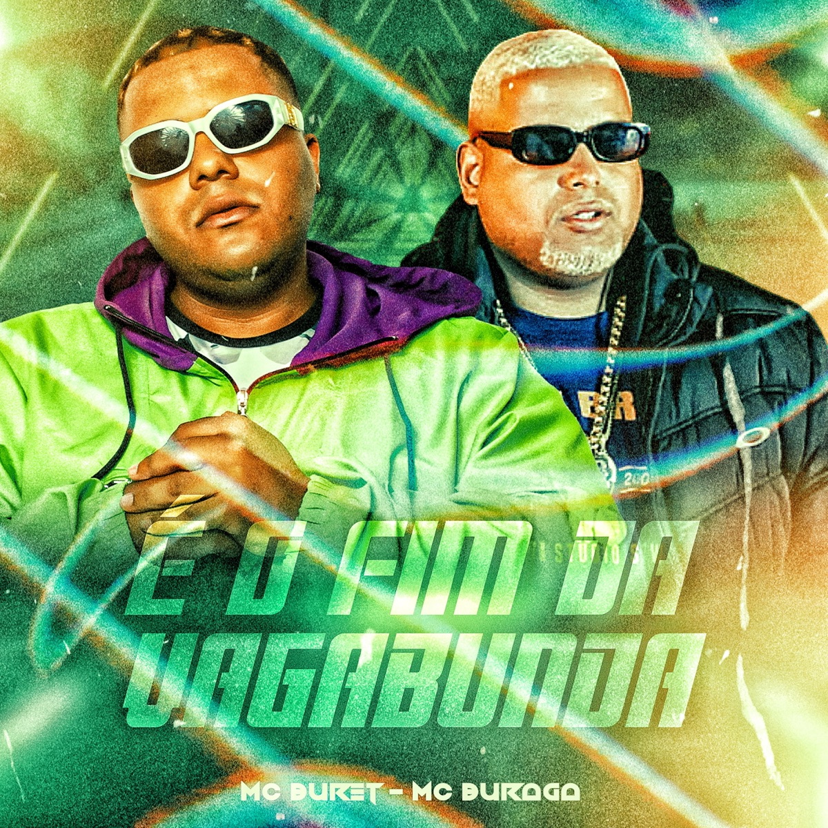 É o Fim da Vagabunda - Single by Mc Buraga & MC Buret album cover