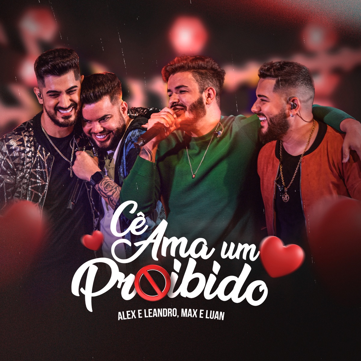 Cê Ama um Proibido (Ao Vivo) - Single by Alex e Leandro & Max e Luan album cover