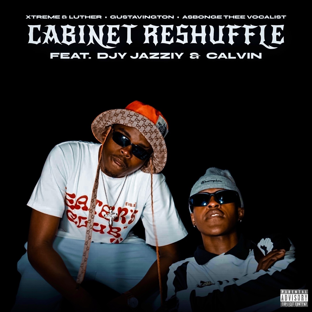 CABINET RESHUFFLE (feat. Xtreme & Luther & Asbonge Thee Voca) - Single by Gustavington album cover