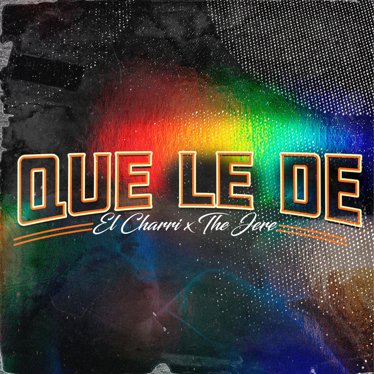 Que Le De (feat. The Jere) - Single by El Charri album cover