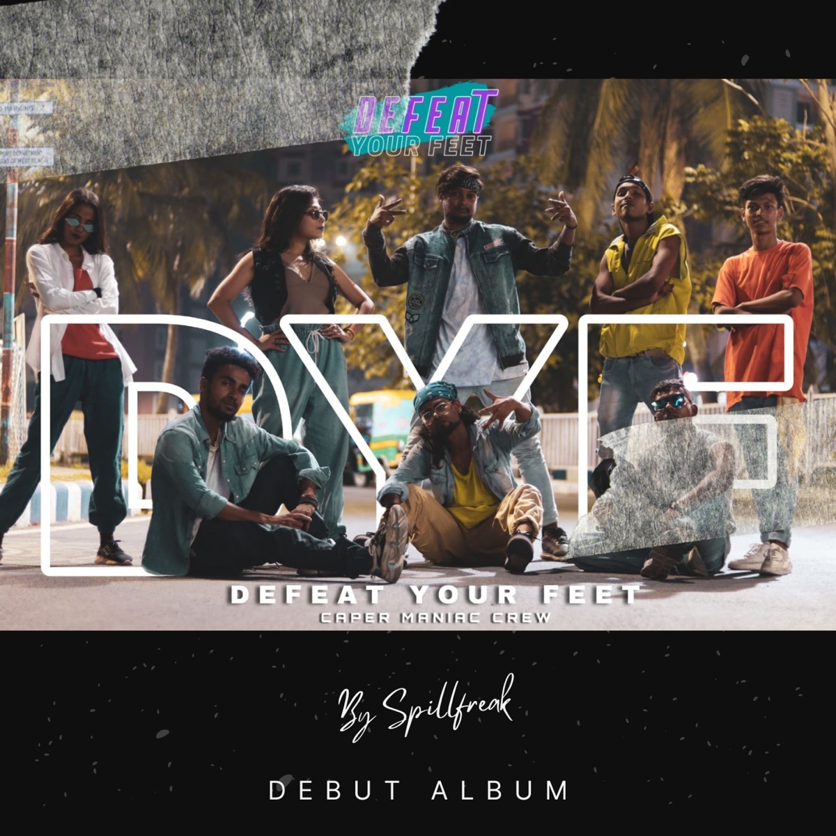 Defeat Your Feet - Single by Spill Freak album cover
