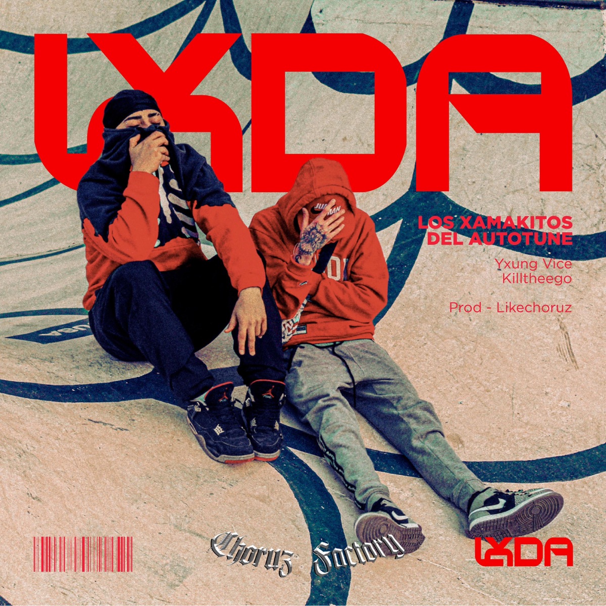 LXDA (feat. Likechoruz, YXUNG VICE & Killtheego) - EP by LOS XAMAKITOS DEL AUTOTUNE album cover