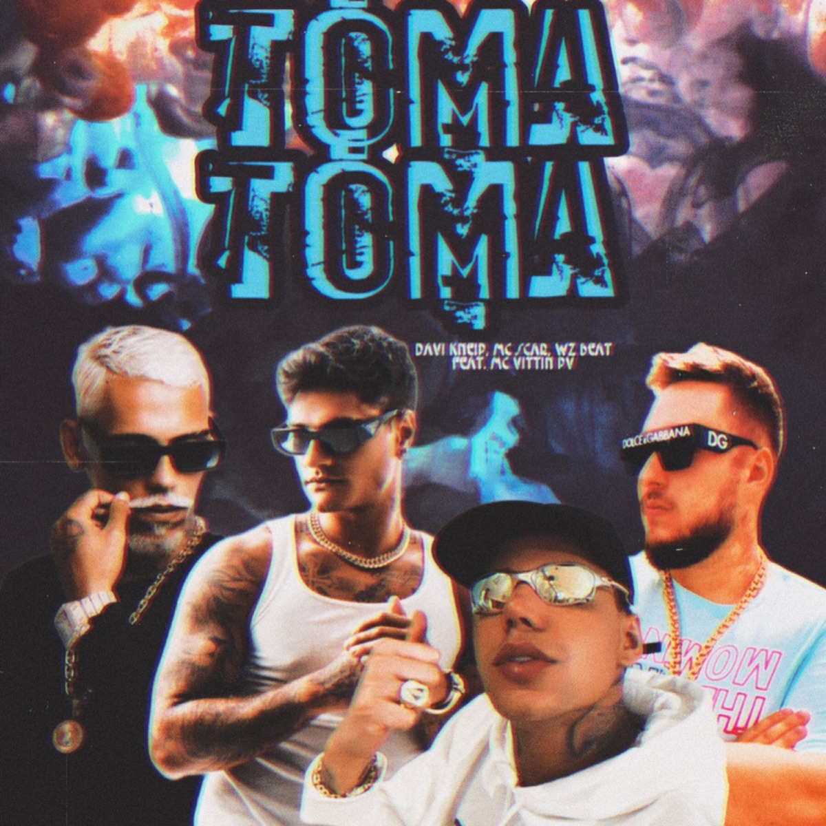 Toma Toma (feat. WZ Beat) - Single by Davi Kneip, MC Vittin Pv & MC Scar album cover
