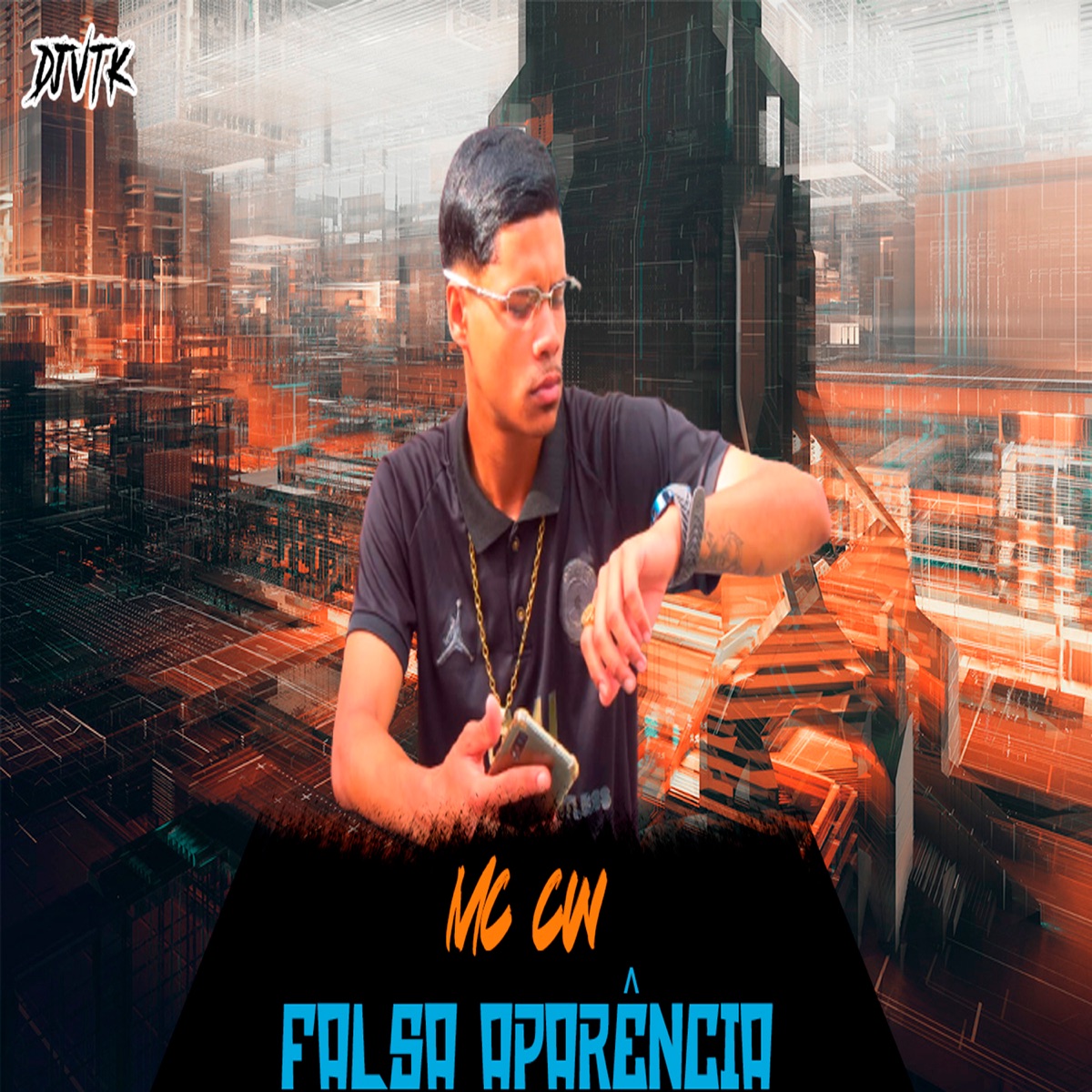 Falsa Aparência (feat. DJ VTK) - Single by mc cw album cover