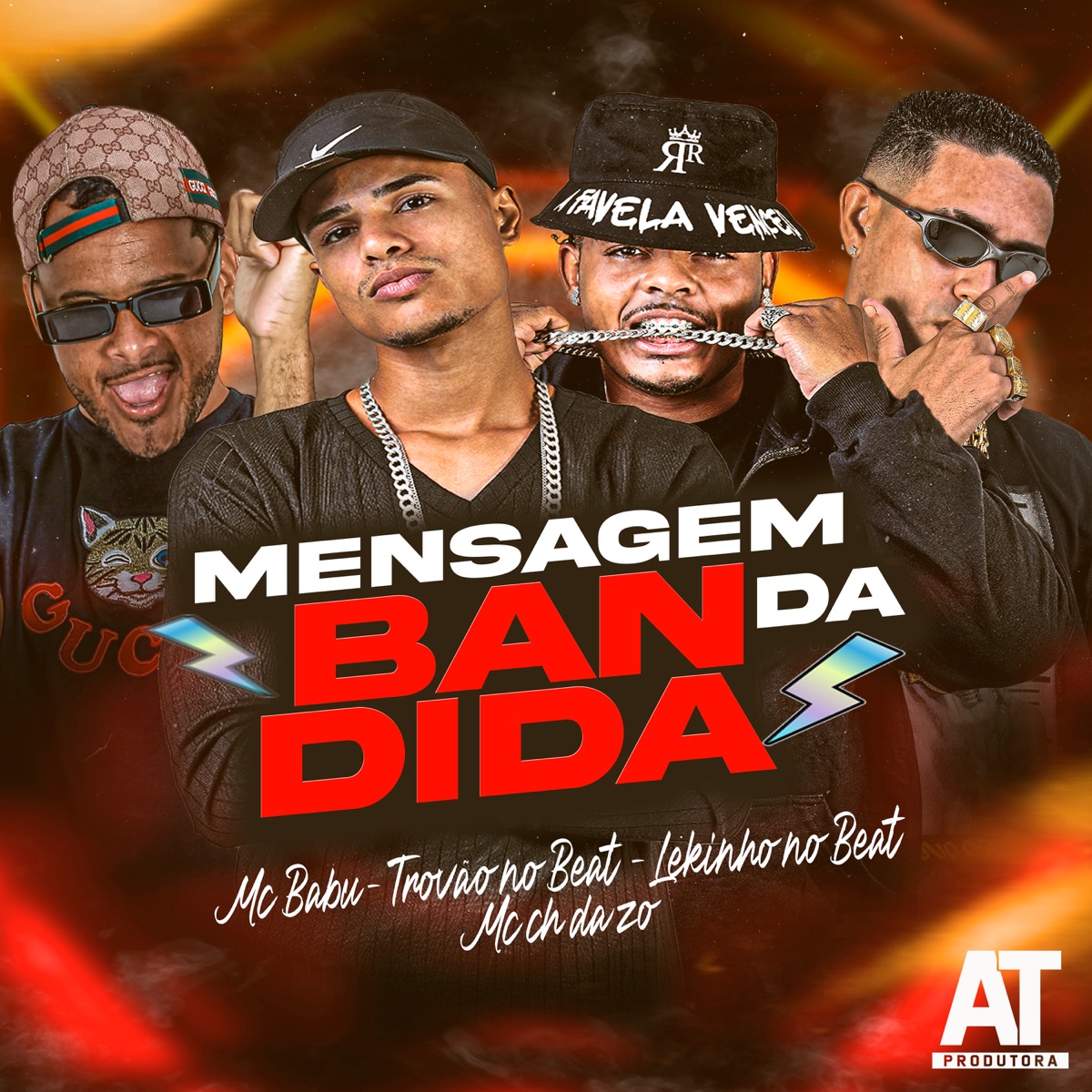 Mensagem da Bandida (feat. Trovão no Beat) - Single by MC CH da Z.O, Lekinho no Beat & Mc Babu album cover