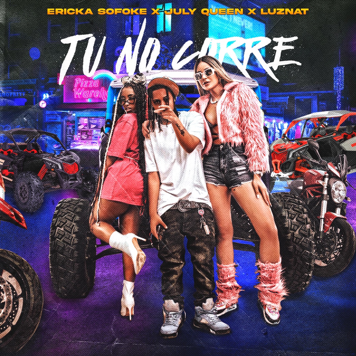 Tu No Corre - Single by Luznat, July Queen & Erika Sofokee album cover