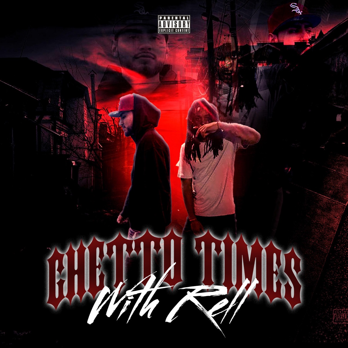 Ghetto Times With Rell by Chelo G & RellBaby album cover