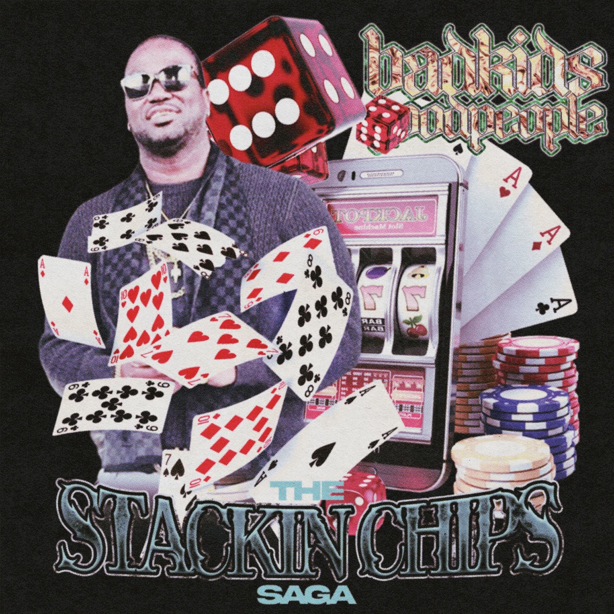 The Stackin Chips Saga - EP by BadKidsGoodPeople album cover
