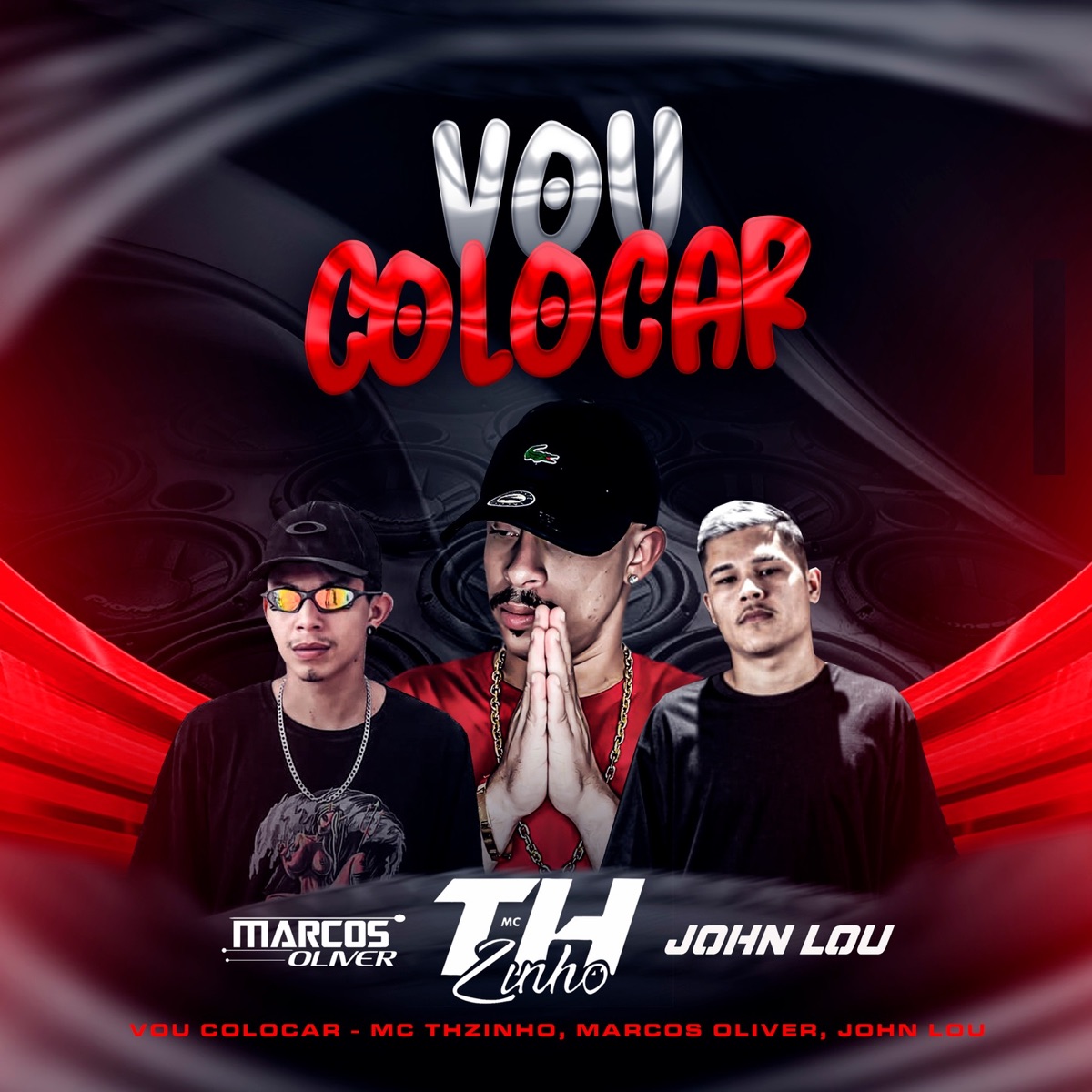 Vou Colocar - Single by Mc THzinho original, John Lou & Dj Marcos Oliver album cover