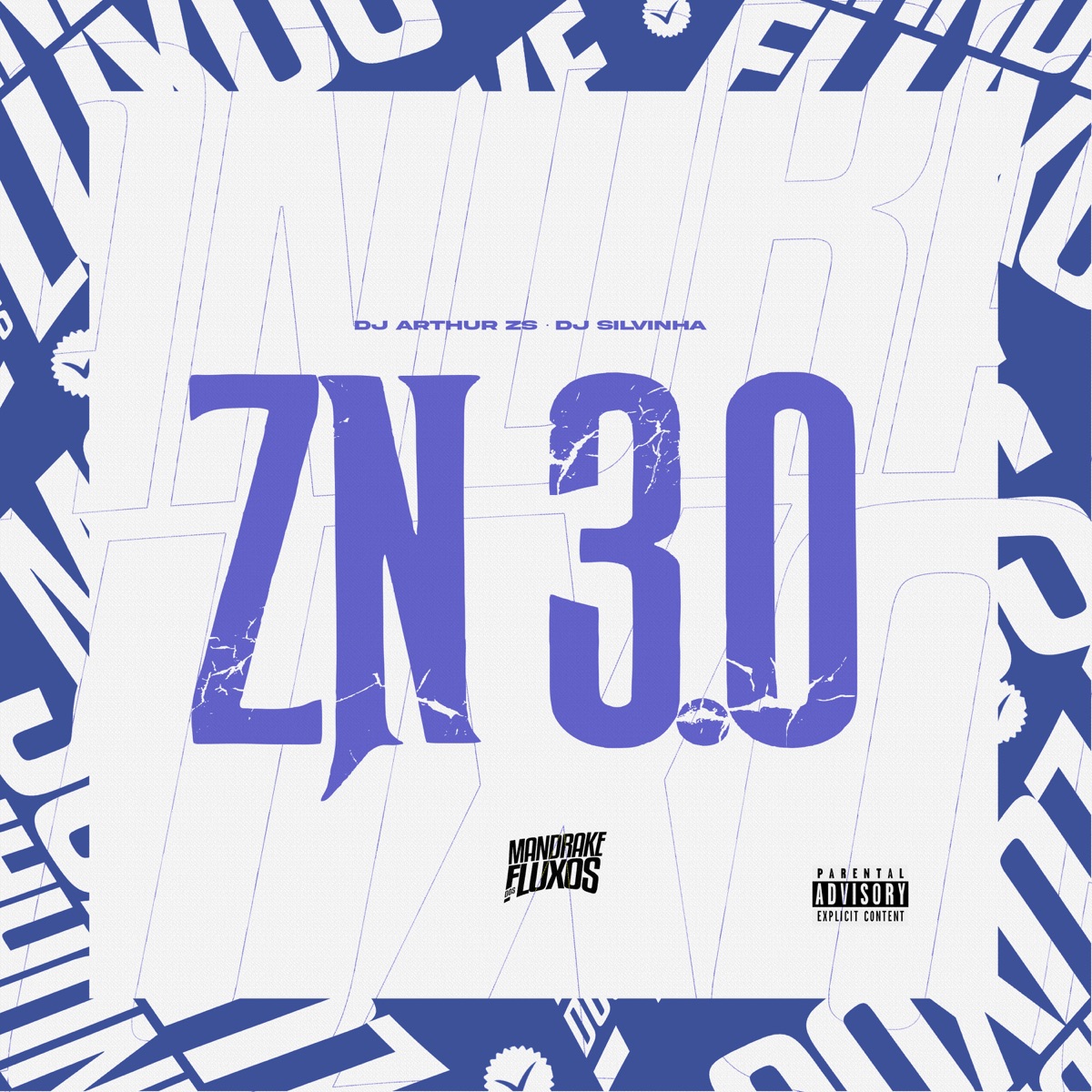 Zn 3.0 - Single by DJ Arthur Zs & DJ SILVINHA album cover
