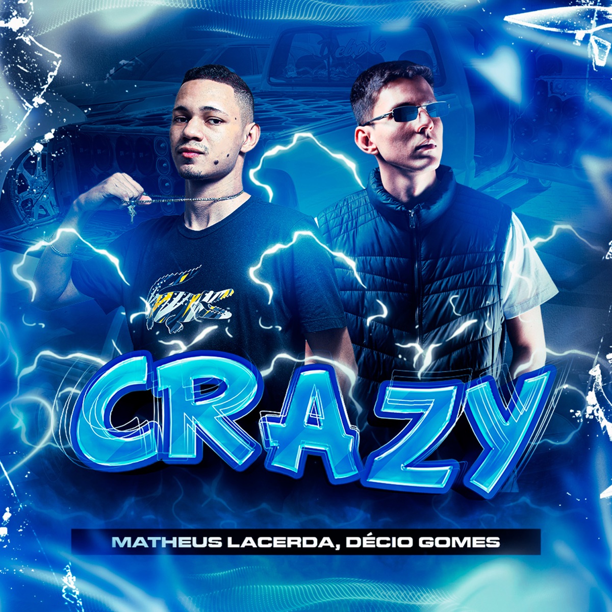 Crazy - Single by Matheus Lacerda & Décio Gomes album cover
