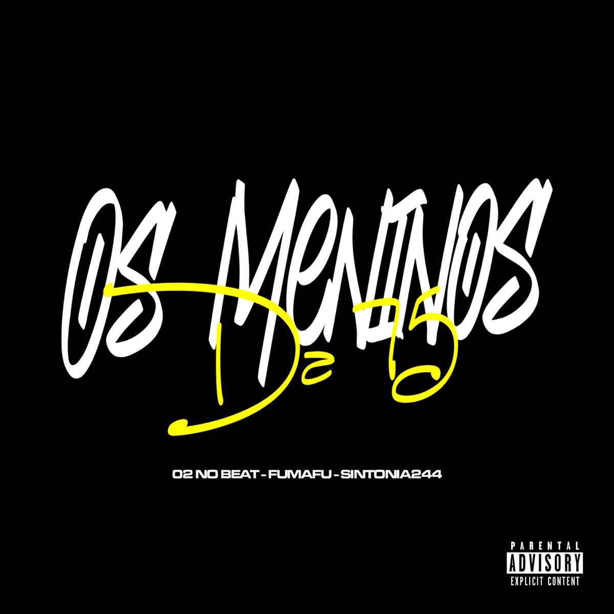 Os Meninos da 75 (feat. Sintonia244) - Single by 02 No Beat Oficial & É A FUMAFU album cover