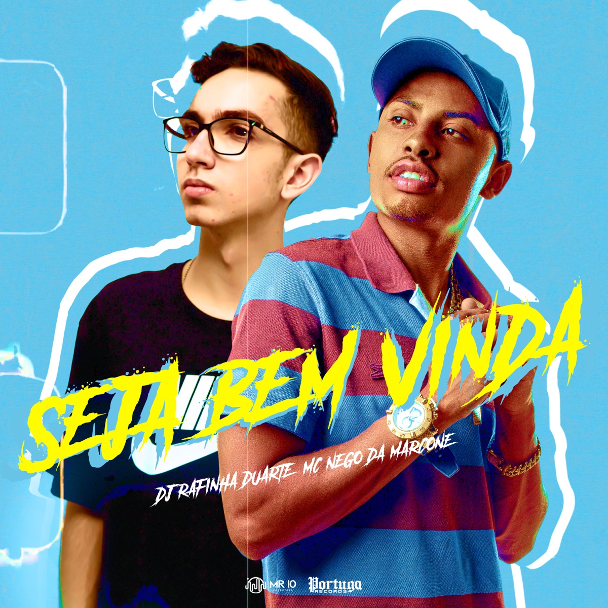 Seja Bem-Vinda - Single by DJ Rafinha Duarte & MC Nego da Marcone album cover